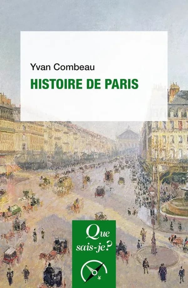 Histoire de Paris (11e éd. corrigée, 25e mille) Yvan Combeau