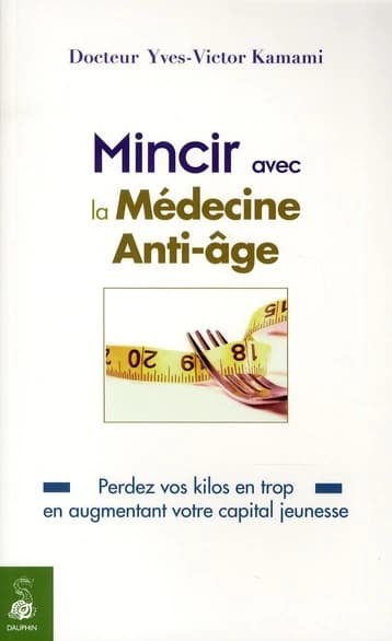 Mincir avec la médecine anti-âge