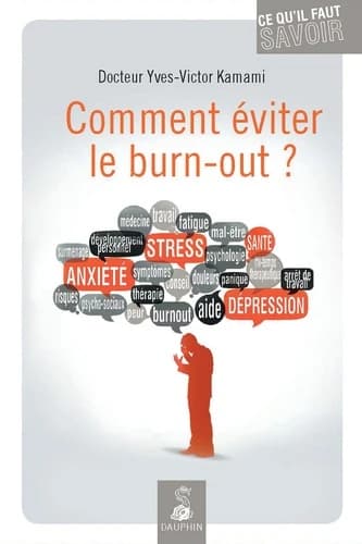 Comment éviter le burn-out ?
