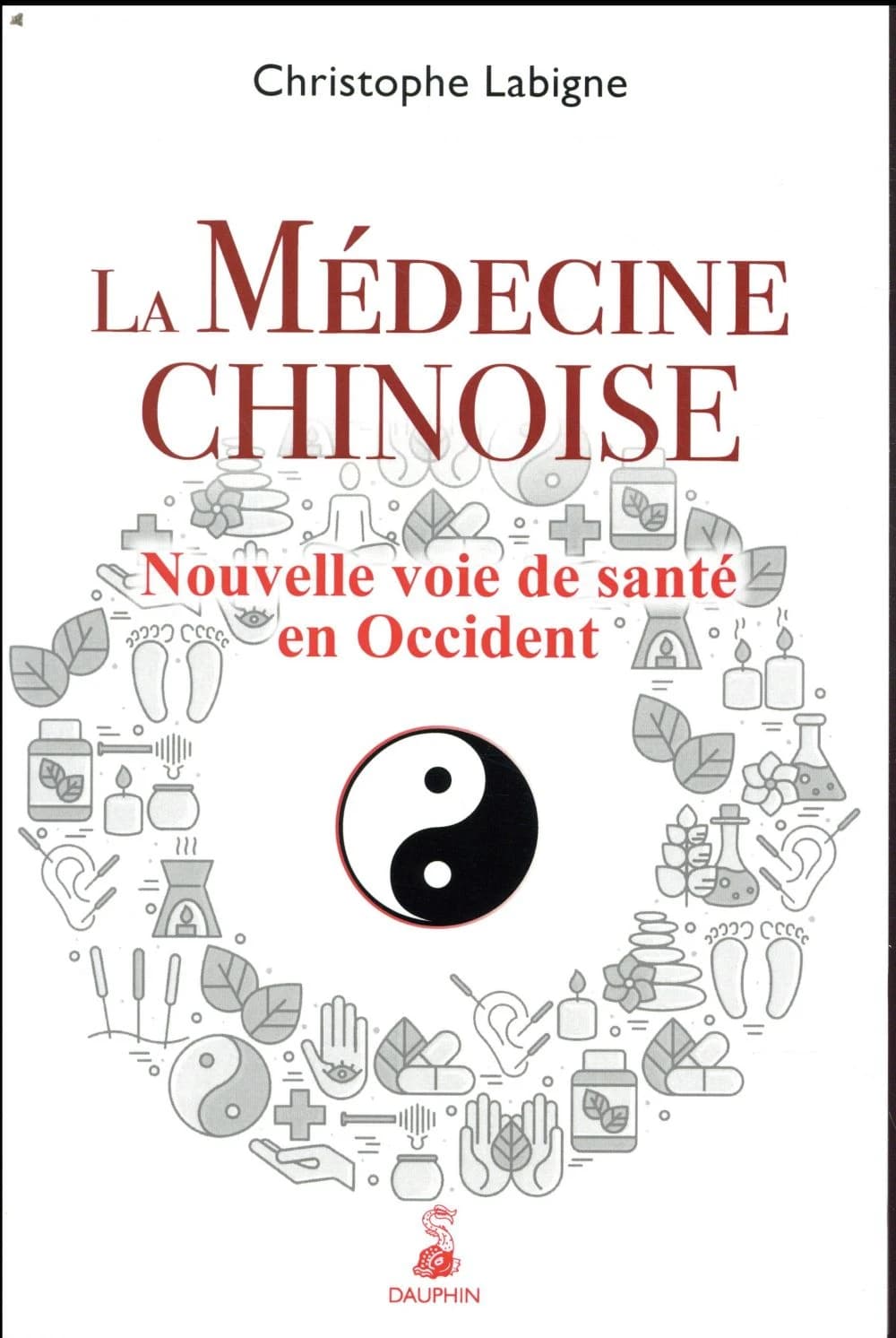 La médecine chinoise : nouvelle voie de santé en Occident