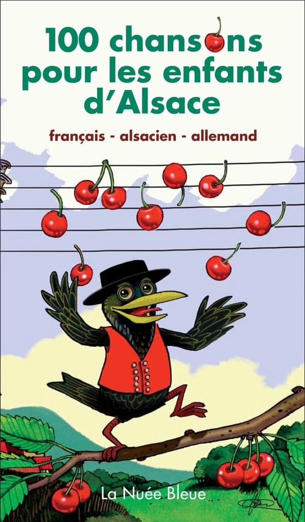 Cent chansons pour les enfants d'Alsace : français, alsacien, allemand
