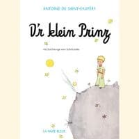 D'r klein Prinz : mit Zeichnunge vom Schriftsteller