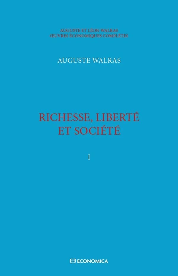 Richesse, liberté et société