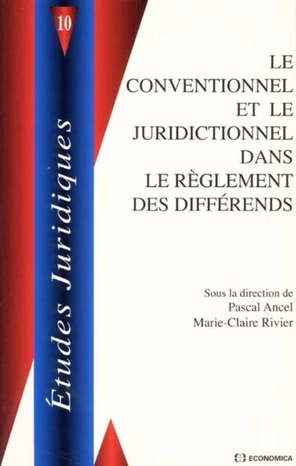 Le conventionnel et le juridictionnel dans le règlement des différends