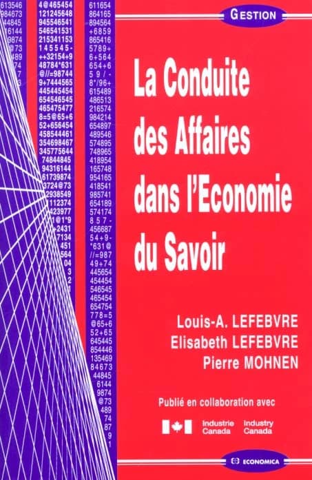 La conduite des affaires dans l'économie du savoir : [conférence, 17 et 18 septembre 1998, Mont Tremblant, Canada]