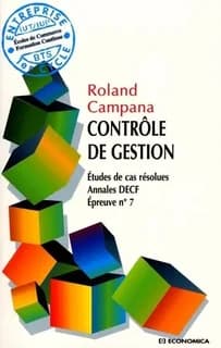 Contrôle de gestion : études de cas résolues, annales DECF, épreuve n ° 7
