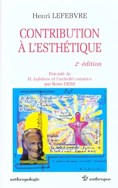 Contribution à l'esthétique : précédé de H. Lefebvre et l'activité créatrice, par Remi Hess