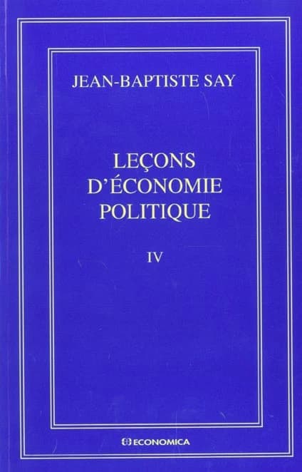 Leçons d'économie politique. IV