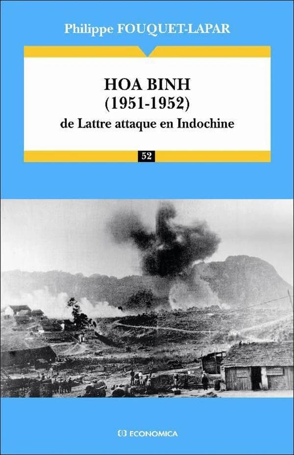 Hoa Binh, 1951-1952 : de Lattre attaque en Indochine