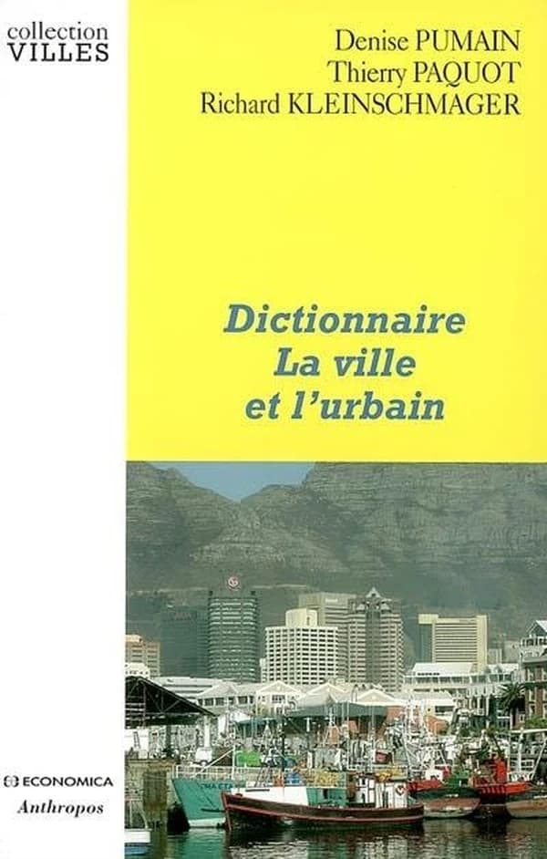 Dictionnaire, la ville et l'urbain