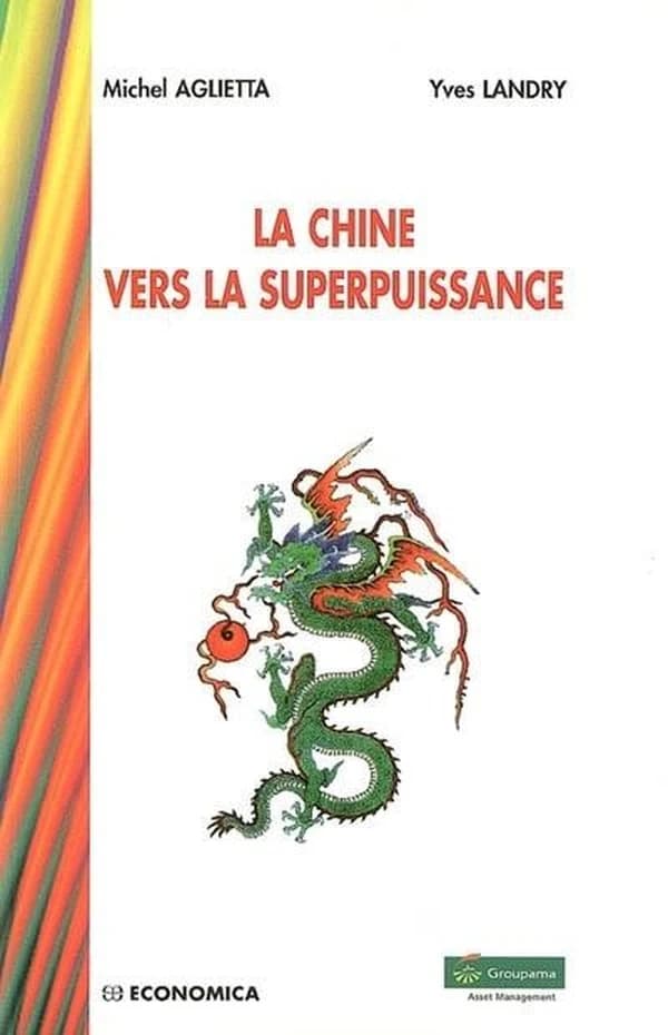 La Chine vers la superpuissance