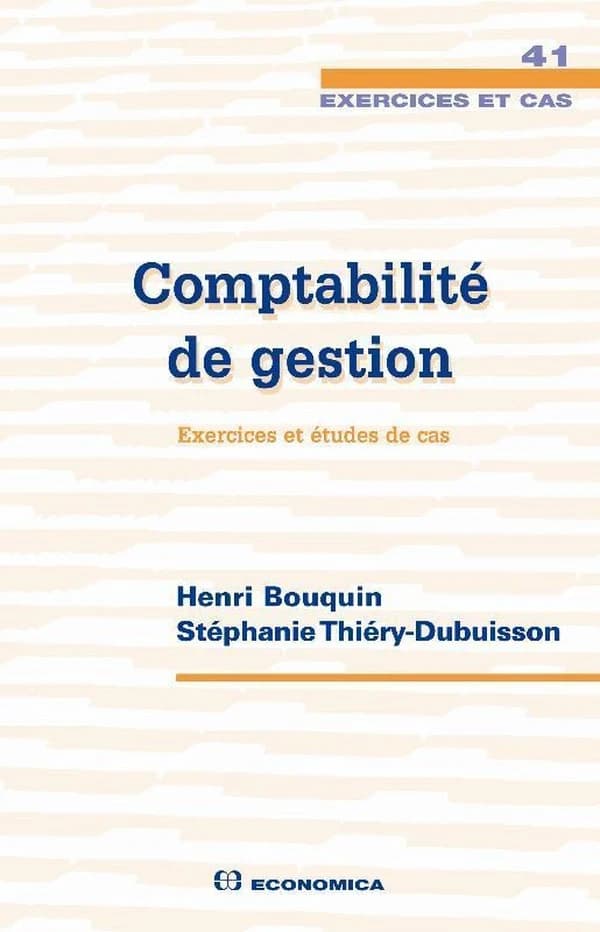 Comptabilité de gestion : exercices et études de cas