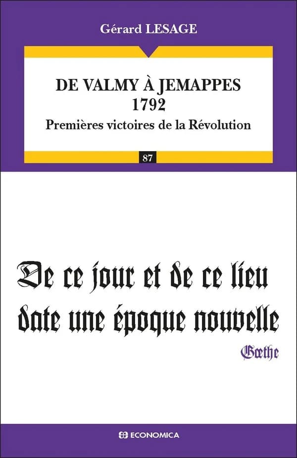 De Valmy à Jemappes, 1792 : premières victoires de la Révolution