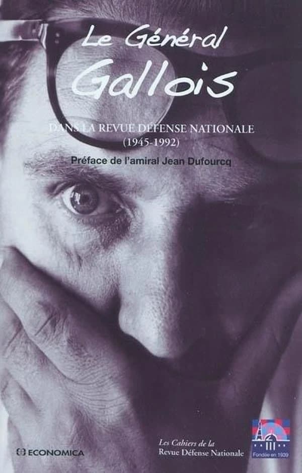 Le général Gallois dans la "Revue défense nationale", 1945-1992
