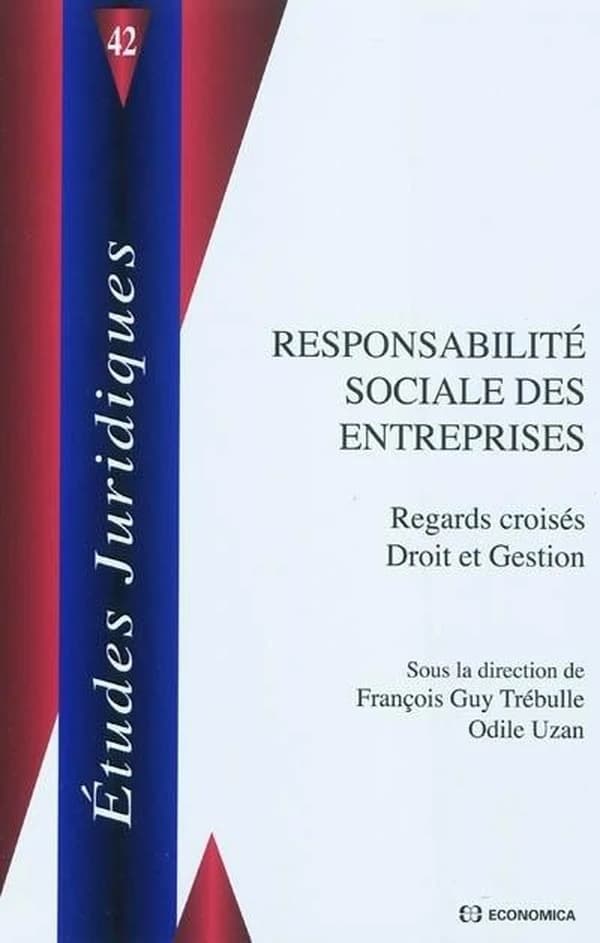 Responsabilité sociale des entreprises : regards croisés, droit et gestion