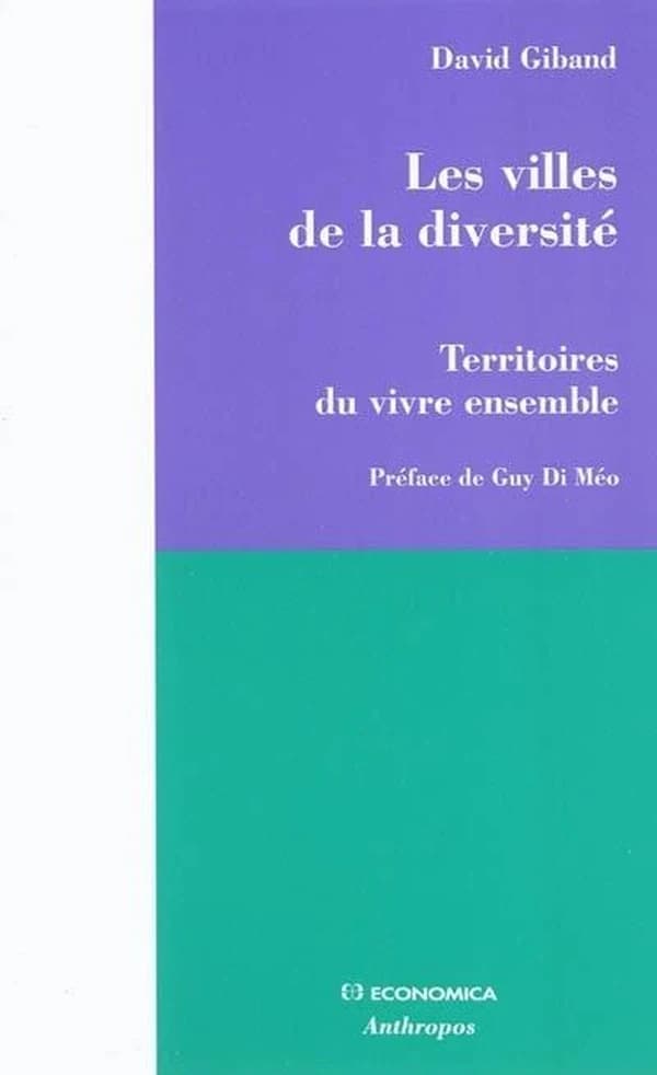 Les villes de la diversité : territoires du vivre ensemble