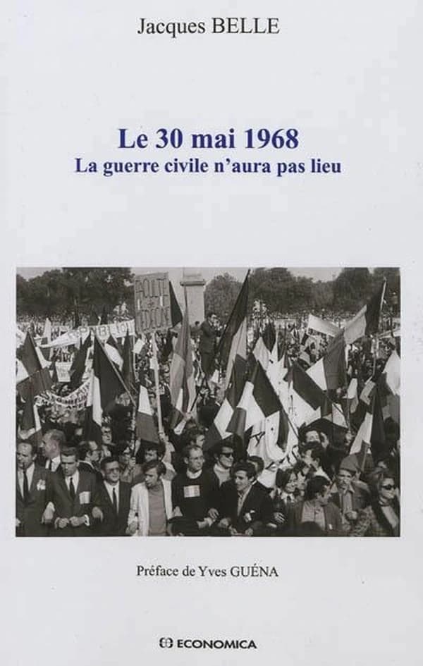 Le 30 mai 1968 : la guerre civile n'aura pas lieu
