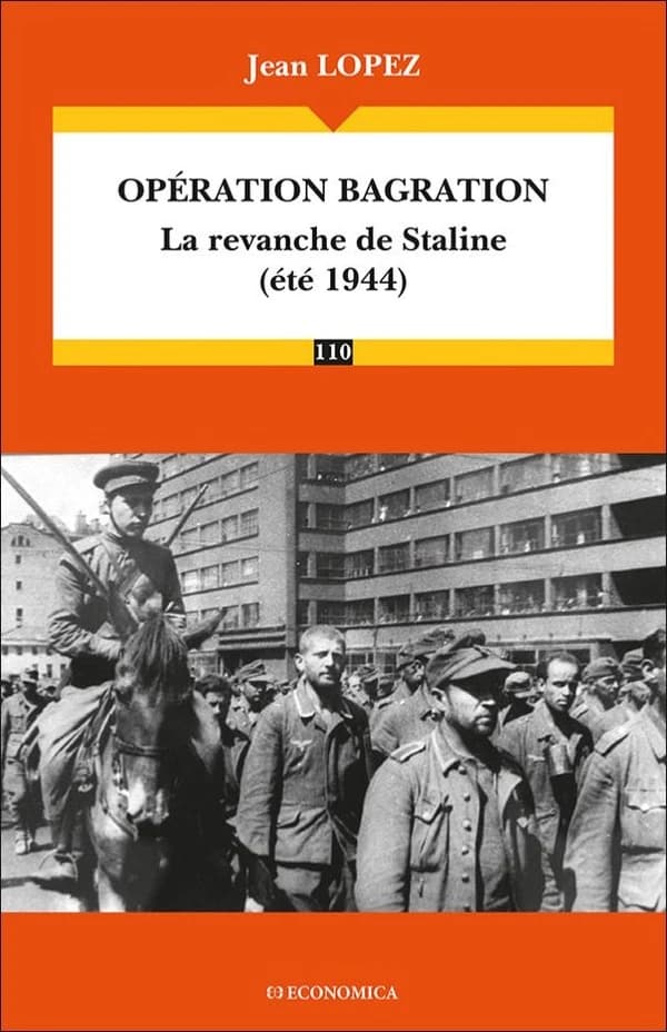 Opération Bagration : la revanche de Staline, été 1944