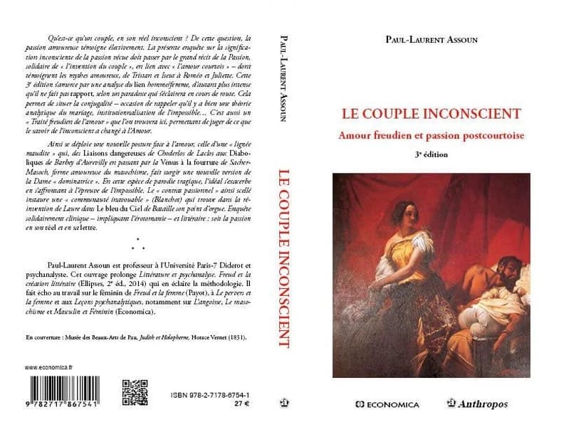 Le couple inconscient : amour freudien et passion postcourtoise (3e éd.) Paul-Laurent Assoun