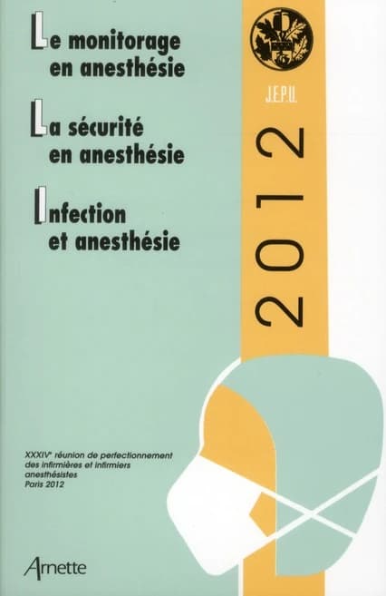 Le monitorage en anesthésie : La sécurité en anesthésie
