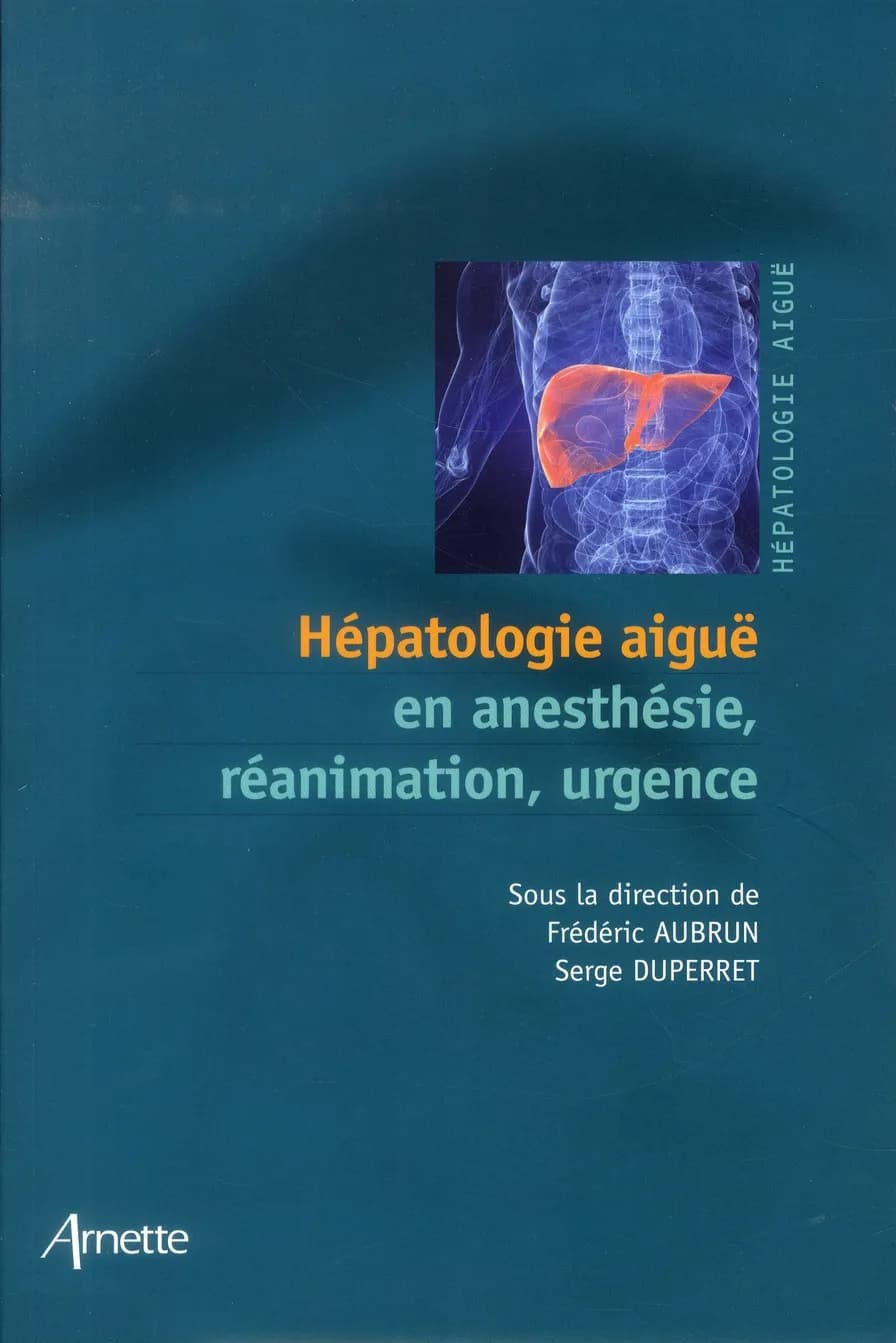 Hépatologie aiguë en anesthésie, réanimation, urgence