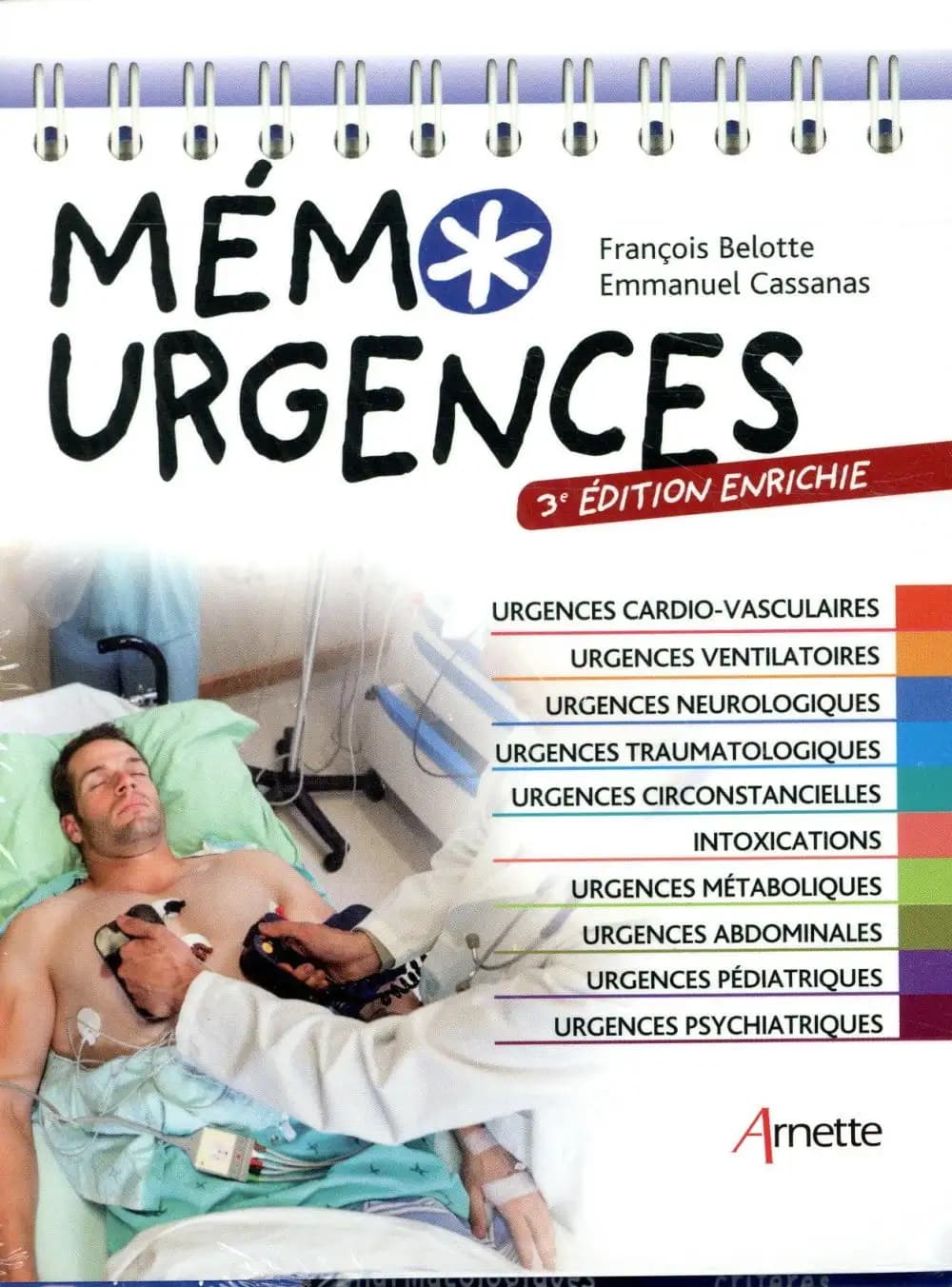 Mémo urgences (3 éd. enrichie) François Belotte, Emmanuel Cassanas