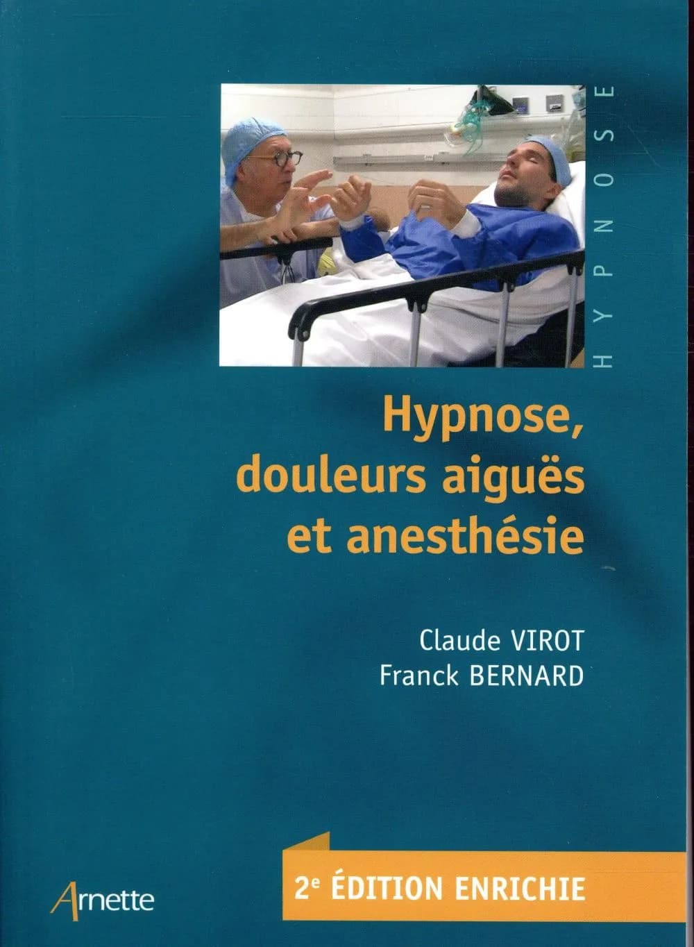 Hypnose, douleurs aiguës et anesthésie