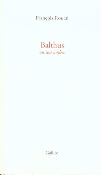 Balthus ou son ombre