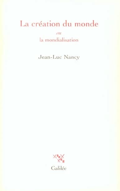 La création du monde ou la mondialisation