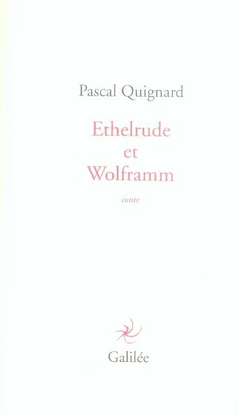 Ethelrude et Wolframm : conte