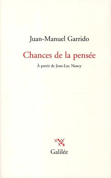 Chances de la pensée : à partir de Jean-Luc Nancy