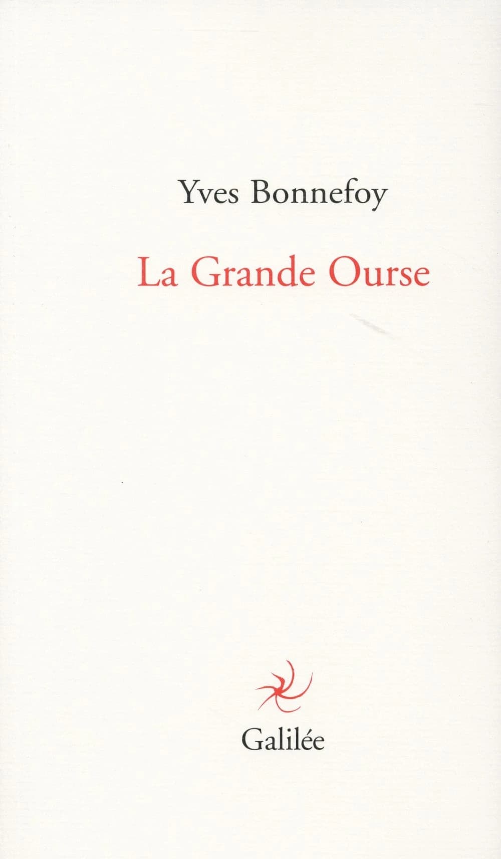 La Grande Ourse ; suivi de Dedans, dehors ?