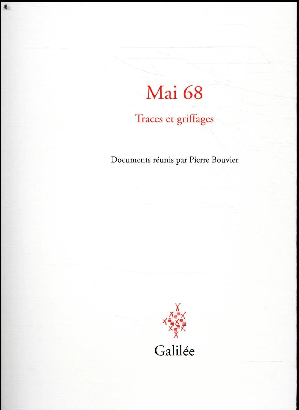 Mai 68 : traces et griffages