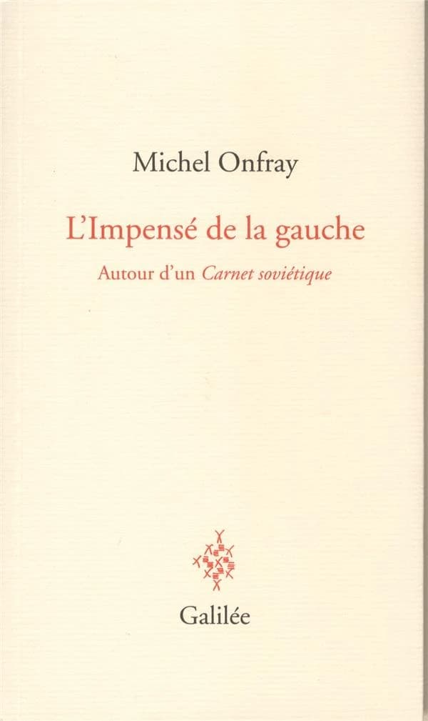 L'impensé de la gauche : autour d'un Carnet soviétique