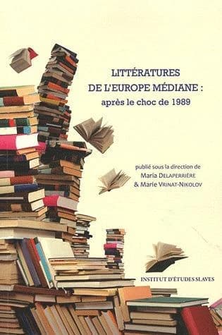 Littératures de l'Europe médiane : après le choc de 1989
