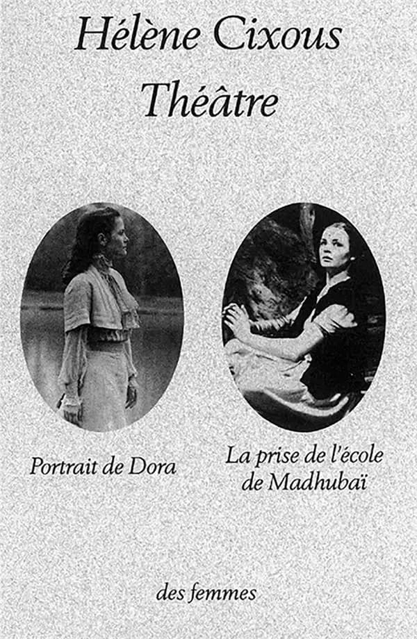 Théâtre ; portrait de Dora ; la prise de l'école de Madhubaï