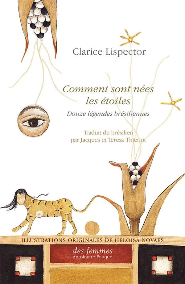 Comment sont nées les étoiles : douze légendes brésiliennes
