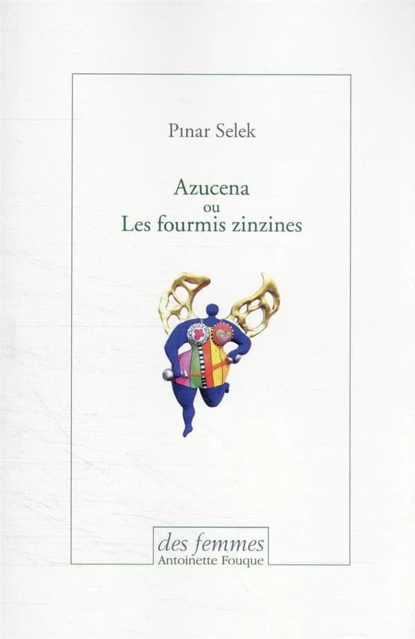 Azucena ou Les fourmis zinzines
