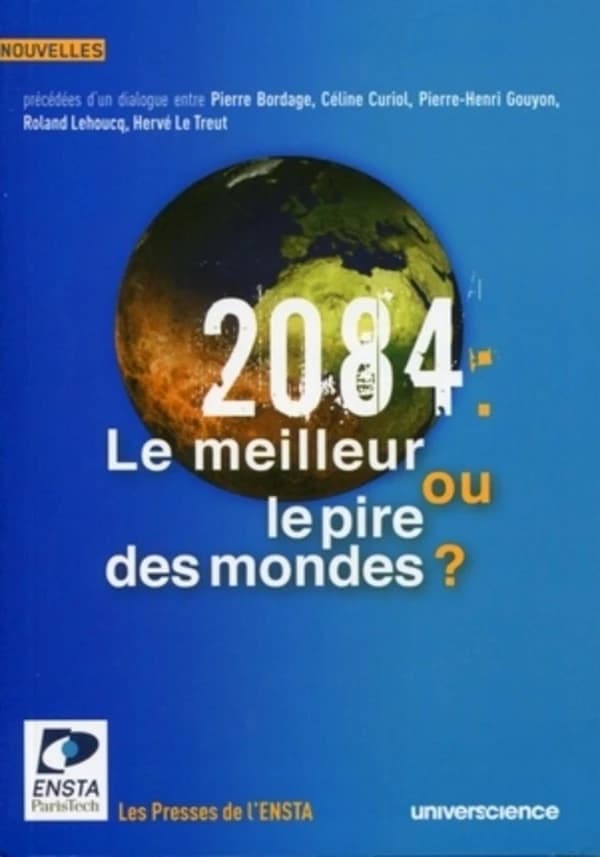 2084 : le meilleur ou le pire des mondes ? : concours de nouvelles