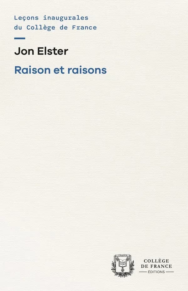 Raison et raisons ([Nouvelle éd.]) Jon Elster