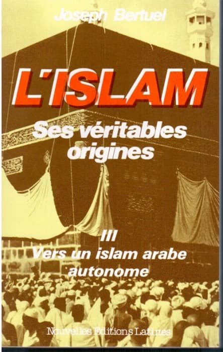 L'Islam. 3, Vers un Islam arabe autonome