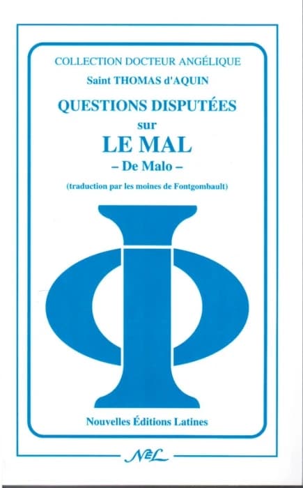 Questions disputées sur le mal : De Malo
