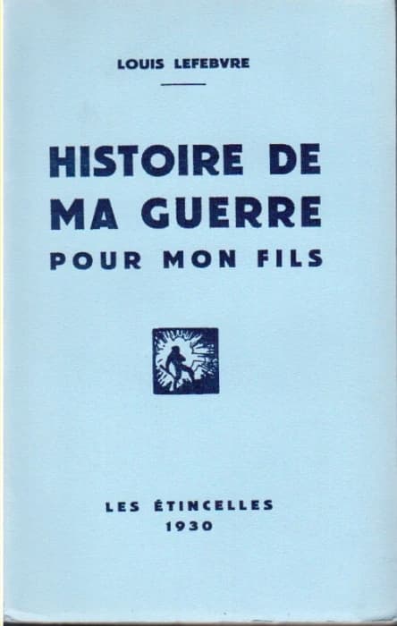 Histoire de ma guerre pour mon fils