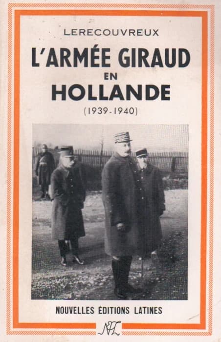 L'armée Giraud en Hollande (1939-1940)