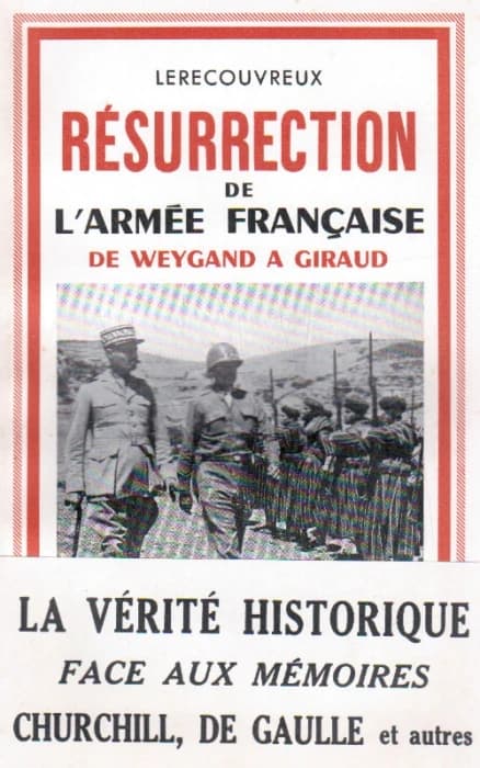 Résurection de l'armée française ; de Weygand à Giraud