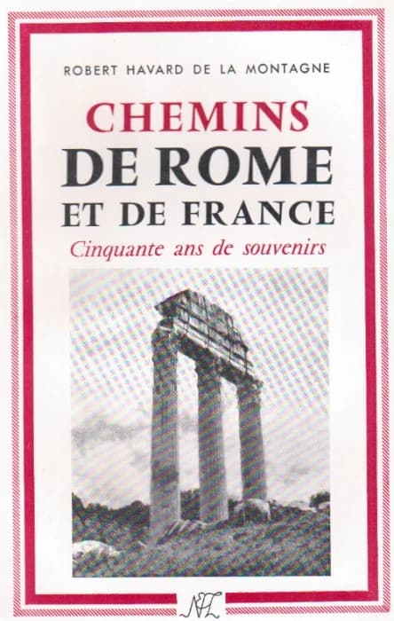 Chemins de Rome et de France ; cinquante ans de souvenirs