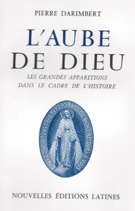 L'aube de Dieu ; les grandes apparitions dans le cadre de l'histoire