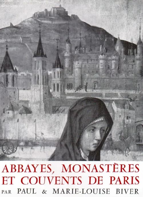 Abbayes, monastères et couvents de Paris