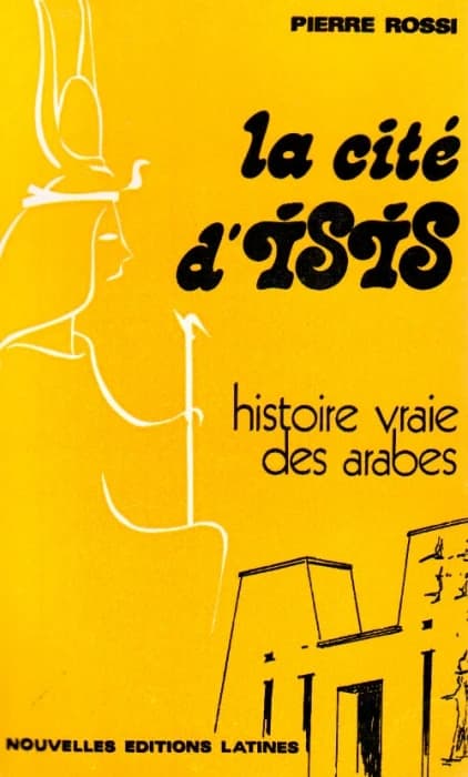La cité d'Isis ; histoires vraies des arabes