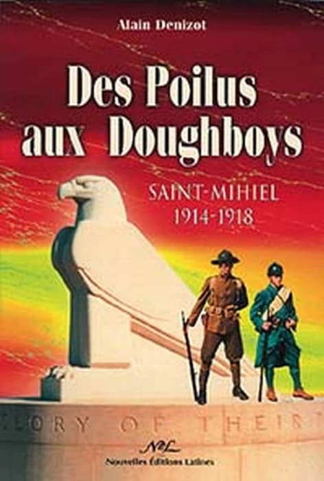 Des Poilus aux Doughboys : Saint-Mihiel, 14-18
